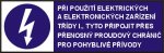 Při použití elektrických a elektronických zařízení třídy I., tyto připojit přes přenosný proudový chránič pro pohyblivé přívody