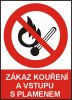 Zákaz kouření a vstupu s plamenem