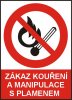 Zákaz kouření a manipulace s plamenem